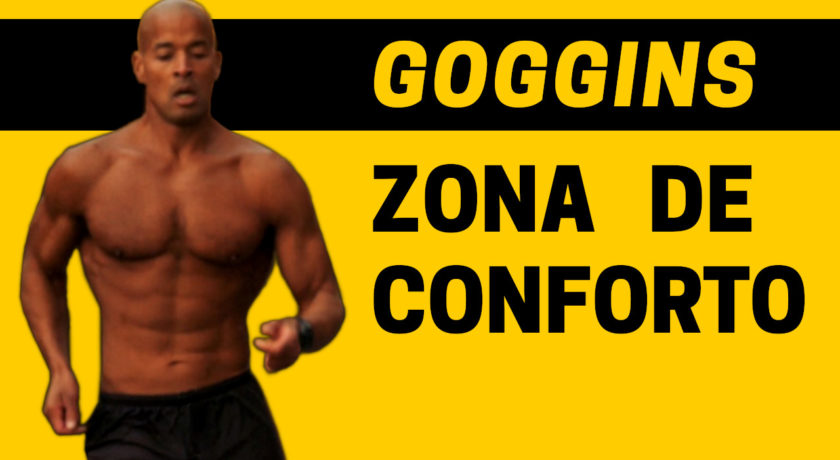 zona de conforto historias de david goggins em portugues