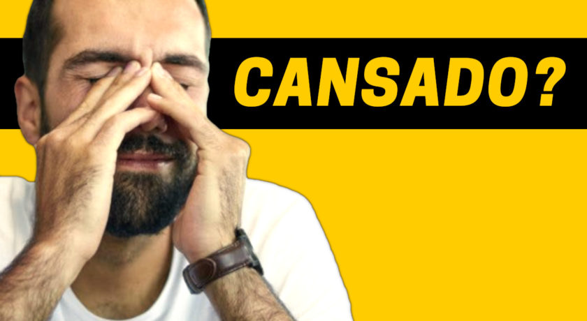 8 Formas Para Você Parar de Se Sentir Cansado o Tempo Todo