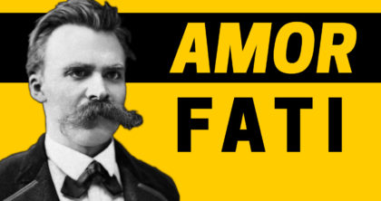 Friedrich Nietzsche Amor Fati