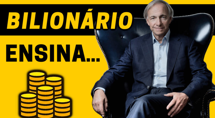 5 Etapas Para Você Ter Tudo Que Deseja na Vida | Princípios de Vida de Ray Dalio (Bilionário)